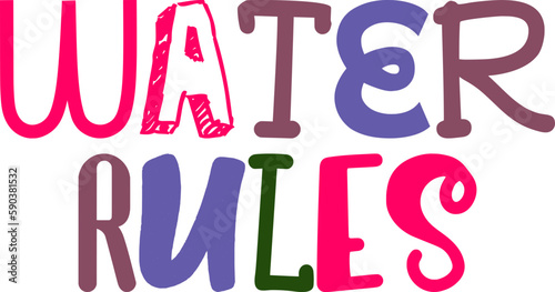 Water Rules Hand Lettering Illustration for Social Media Post, Brochure, Mug Design, Newsletter