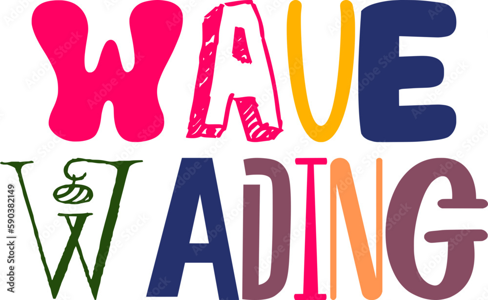 Wave Wading Hand Lettering Illustration for Motion Graphics, Infographic, Mug Design, Newsletter