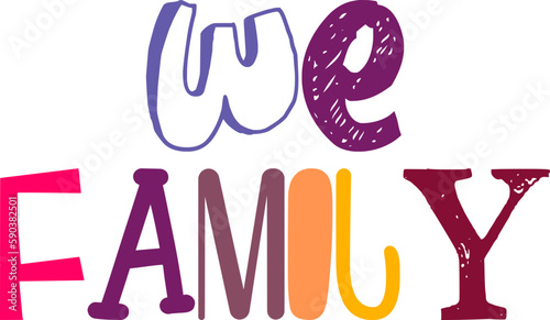 We Family Typography Illustration for Logo, Poster, Presentation , Postcard 