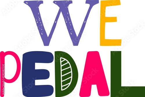 We Pedal Calligraphy Illustration for Logo, Social Media Post, Postcard , Newsletter