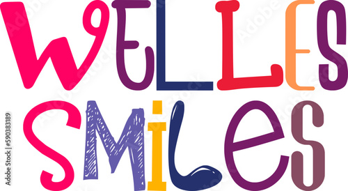 Welles Smiles Typography Illustration for Book Cover, Social Media Post, Sticker , Brochure