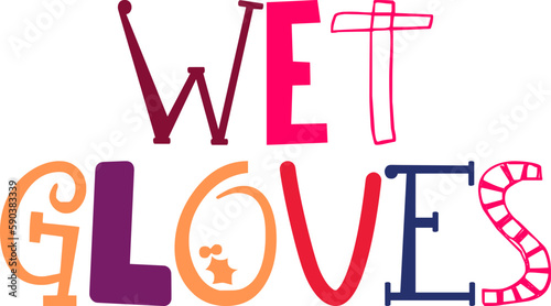 Wet Gloves Calligraphy Illustration for Icon, Social Media Post, Label, Mug Design