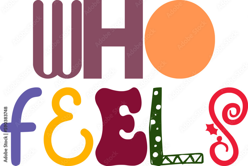 Who Feels Hand Lettering Illustration for Magazine, Social Media Post, Infographic, Book Cover