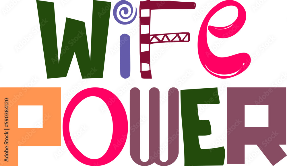 Wife Power Typography Illustration for Label, Icon, Postcard , Social Media Post Wife Power Typography Illustration for Label, Icon, Postcard , Social Media Post