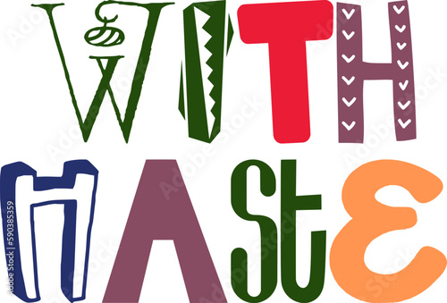 With Haste Hand Lettering Illustration for Mug Design, Icon, Newsletter, Bookmark 