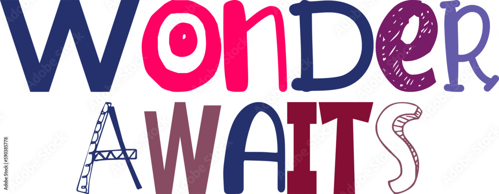 Wonder Awaits Calligraphy Illustration for Banner, T-Shirt Design, Social Media Post, Brochure Wonder Awaits Calligraphy Illustration for Banner, T-Shirt Design, Social Media Post, Brochure