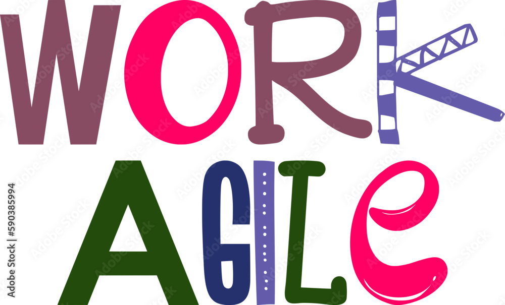 Work Agile Hand Lettering Illustration for Newsletter, Mug Design, Sticker , Postcard Work Agile Hand Lettering Illustration for Newsletter, Mug Design, Sticker , Postcard