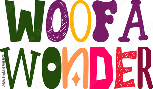 Woofa Wonder Hand Lettering Illustration for Label, Gift Card, Sticker , Newsletter