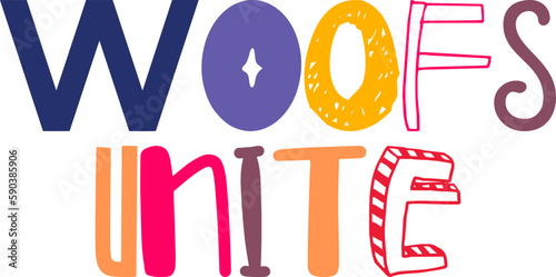 Woofs Unite Typography Illustration for Presentation , Gift Card, Postcard , Flyer
