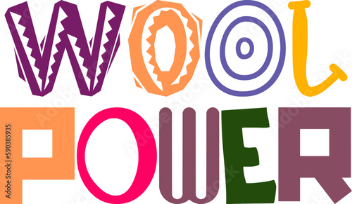 Wool Power Hand Lettering Illustration for Decal, Magazine, Banner, Postcard 
