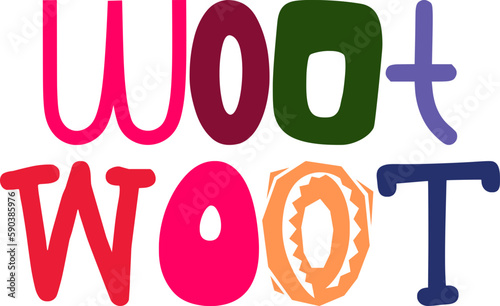 Woot Woot Calligraphy Illustration for Newsletter, Logo, Label, Flyer