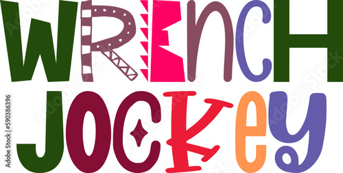 Wrench Jockey Typography Illustration for Gift Card, Social Media Post, Sticker , Logo