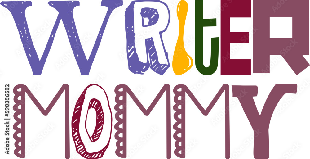Writer Mommy Hand Lettering Illustration for Mug Design, Newsletter, Icon, Gift Card Writer Mommy Hand Lettering Illustration for Mug Design, Newsletter, Icon, Gift Card