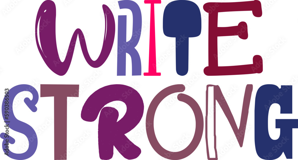 Write Strong Hand Lettering Illustration for Presentation , Bookmark , Motion Graphics, Decal