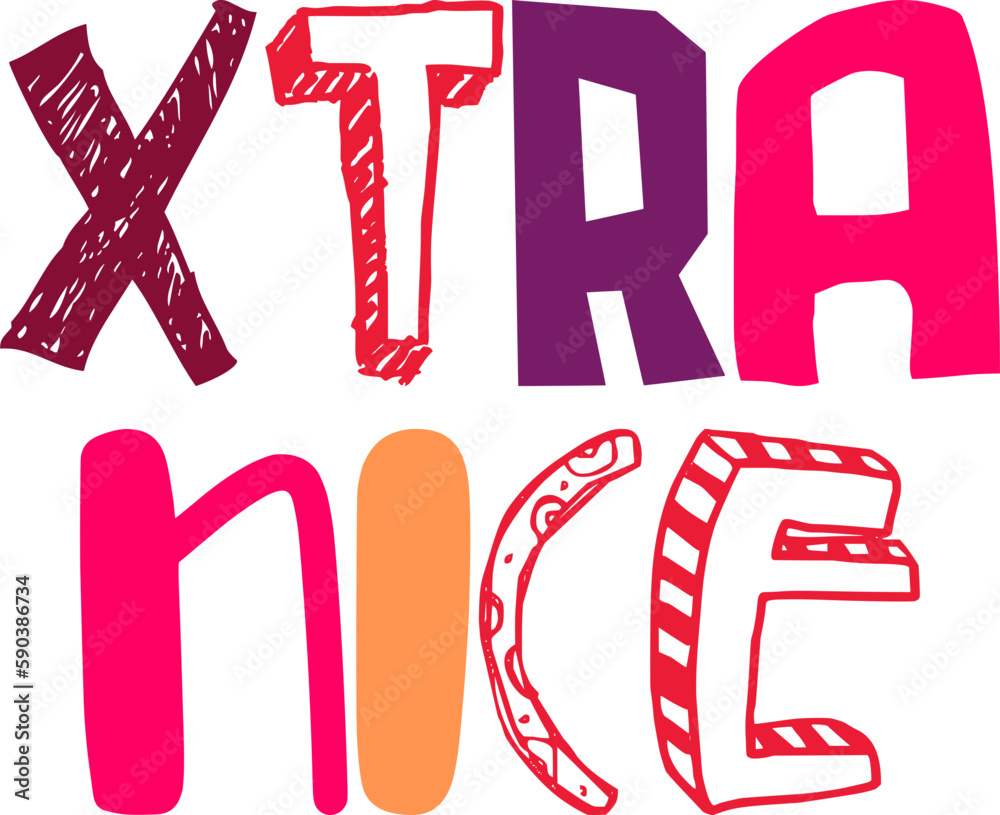 Xtra Nice Hand Lettering Illustration for Book Cover, Poster, Brochure, Postcard Xtra Nice Hand Lettering Illustration for Book Cover, Poster, Brochure, Postcard