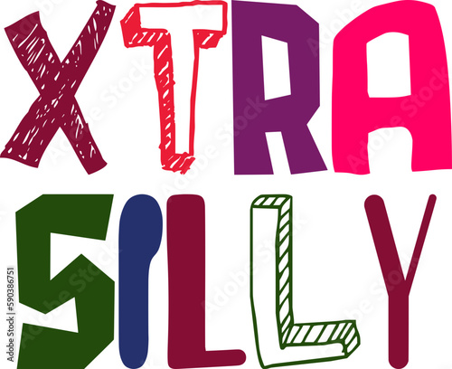 Xtra Silly Calligraphy Illustration for Label, Stationery, Banner, Packaging