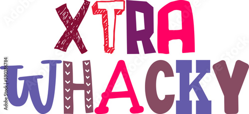 Xtra Whacky Calligraphy Illustration for Flyer, Motion Graphics, Book Cover, Label