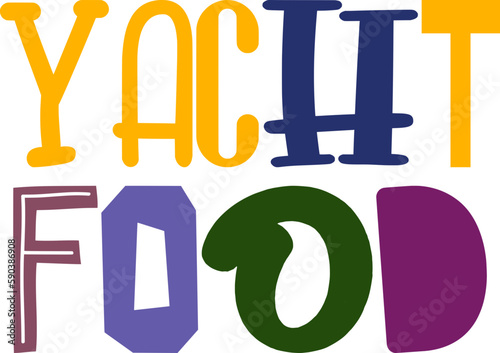 Yacht Food Hand Lettering Illustration for Stationery, T-Shirt Design, Book Cover, Newsletter