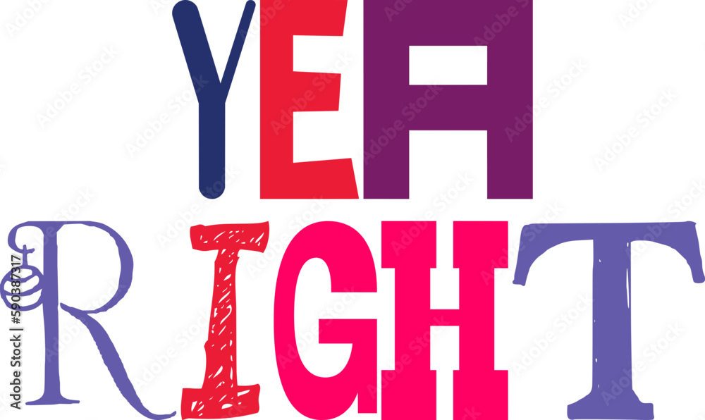 Yea Right Hand Lettering Illustration for Banner, Newsletter, Stationery, Brochure Yea Right Hand Lettering Illustration for Banner, Newsletter, Stationery, Brochure