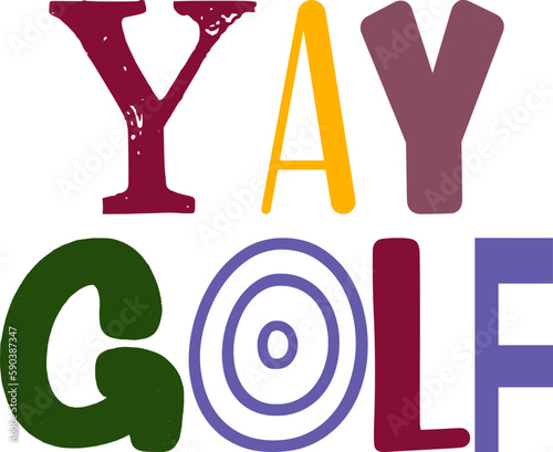 Yay Golf Typography Illustration for Decal, Magazine, Bookmark , Postcard 