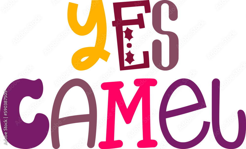 Yes Camel Typography Illustration for Presentation , Motion Graphics, Label, Packaging Yes Camel Typography Illustration for Presentation , Motion Graphics, Label, Packaging
