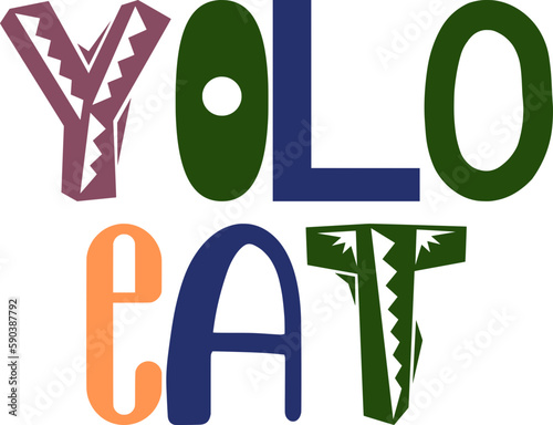 Yolo Eat Calligraphy Illustration for Gift Card, Sticker , Decal, Mug Design