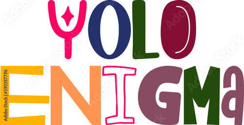 Yolo Enigma Calligraphy Illustration for Motion Graphics, Magazine, Stationery, Postcard 