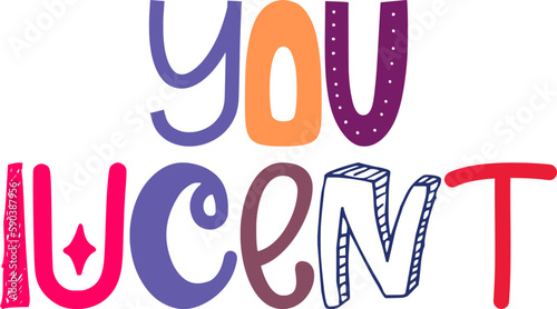 You Lucent Typography Illustration for Book Cover, Magazine, Mug Design, Postcard 