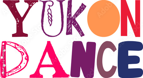 Yukon Dance Hand Lettering Illustration for Gift Card, Motion Graphics, Label, Bookmark 