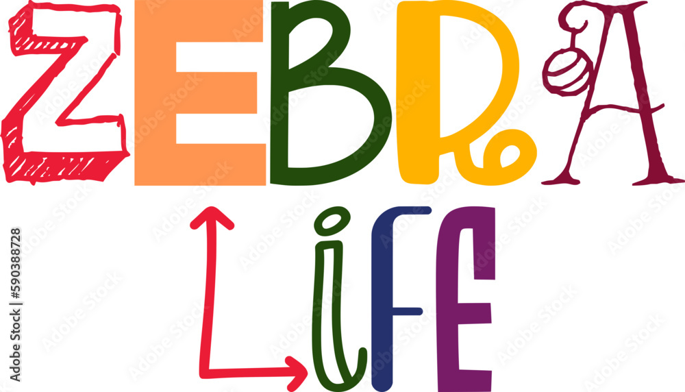 Zebra Life Calligraphy Illustration for Infographic, Postcard , Banner, Mug Design Zebra Life Calligraphy Illustration for Infographic, Postcard , Banner, Mug Design