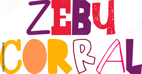 Zebu Corral Hand Lettering Illustration for Flyer, Banner, Infographic, Bookmark 