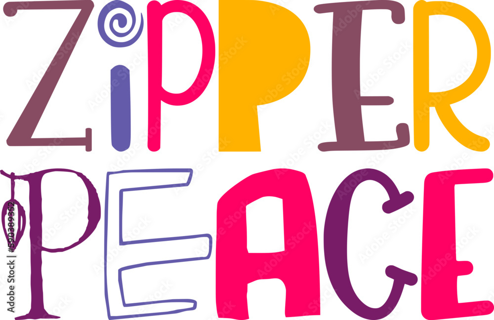 Zipper Peace Hand Lettering Illustration for Sticker , Packaging, T-Shirt Design, Poster Zipper Peace Hand Lettering Illustration for Sticker , Packaging, T-Shirt Design, Poster