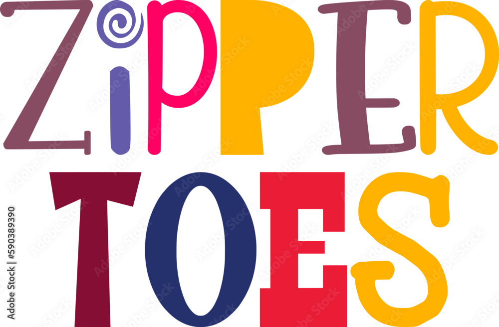 Zipper Toes Hand Lettering Illustration for Decal, Infographic, T-Shirt Design, Newsletter