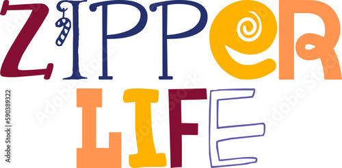 Zipper Life Calligraphy Illustration for Poster, Infographic, Brochure, Bookmark 