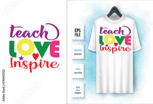 teach love inspire SVG design graphic