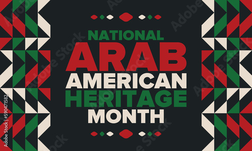 National Arab American Heritage Month. Arab American culture and tradition. Celebrate annual in United States in April. Arabian pattern. Poster, banner and background. Vector ornament, illustration