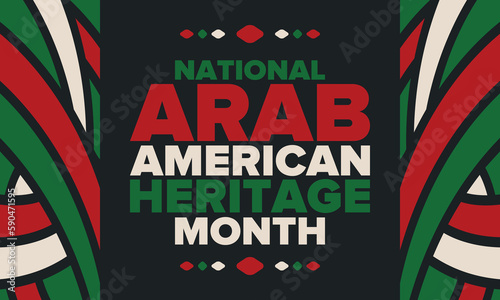 National Arab American Heritage Month. Arab American culture and tradition. Celebrate annual in United States in April. Arabian pattern. Poster, banner and background. Vector ornament, illustration