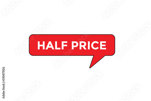 half price vectors.sign label bubble speech half price
