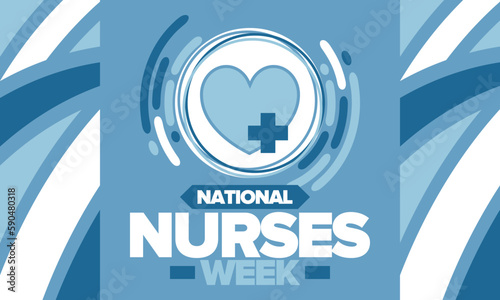 National Nurses Week. Medical and health care concept. Fighters against viruses and diseases. Thank you nurses. In honour of the nurses and doctors. Celebrated annual in United States. Vector poster