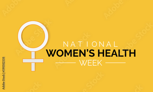 National Women's Health Week starts each year on Mother's Day to encourage women to make their health and wellness Template for background, banner, card, poster.