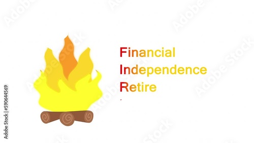 FIRE - financial independence retire early. Business FIRE financial independence retires early concept. Computer graphics, 4k video footage. The flame fire appears on black background, orange text.