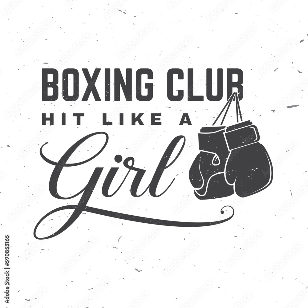 Boxing club badge, logo design. Hit like a girl. Vector illustration
