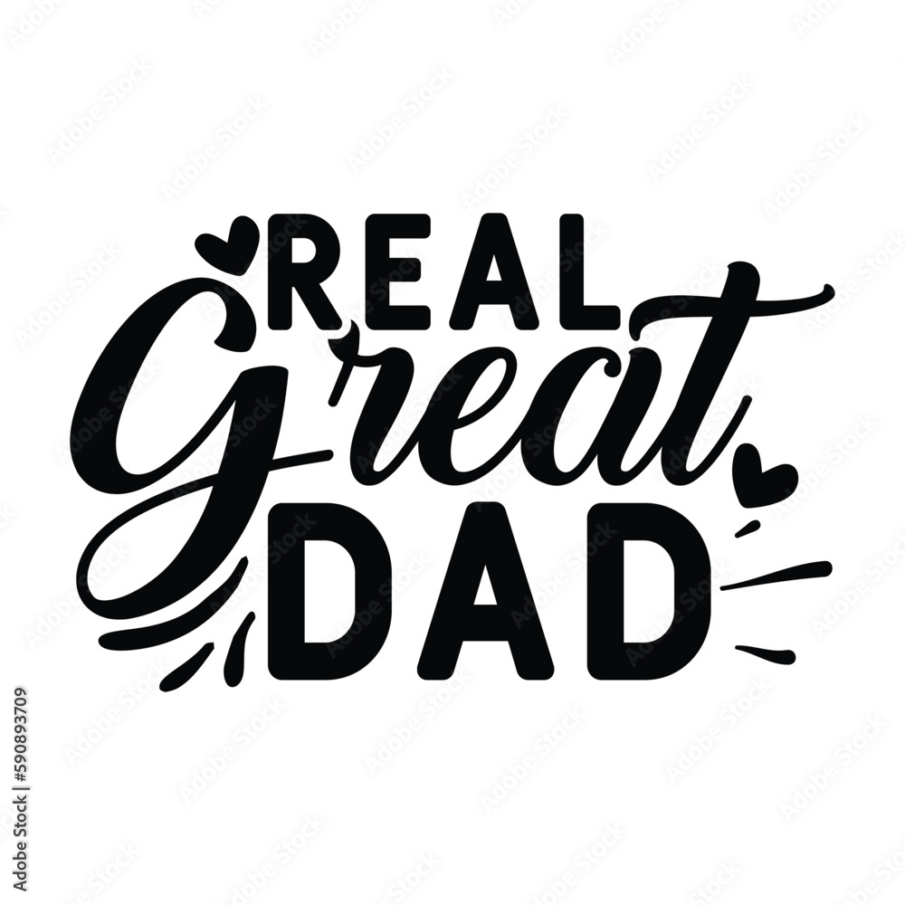 Obraz premium Real great dad vector arts