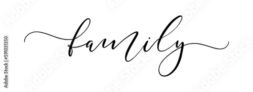 Family. Vector typography text. Inscription for home design, doormat, card, poster, banner, t-shirt. Hand drawn modern calligraphy text - family. Script word design illustration with heart.