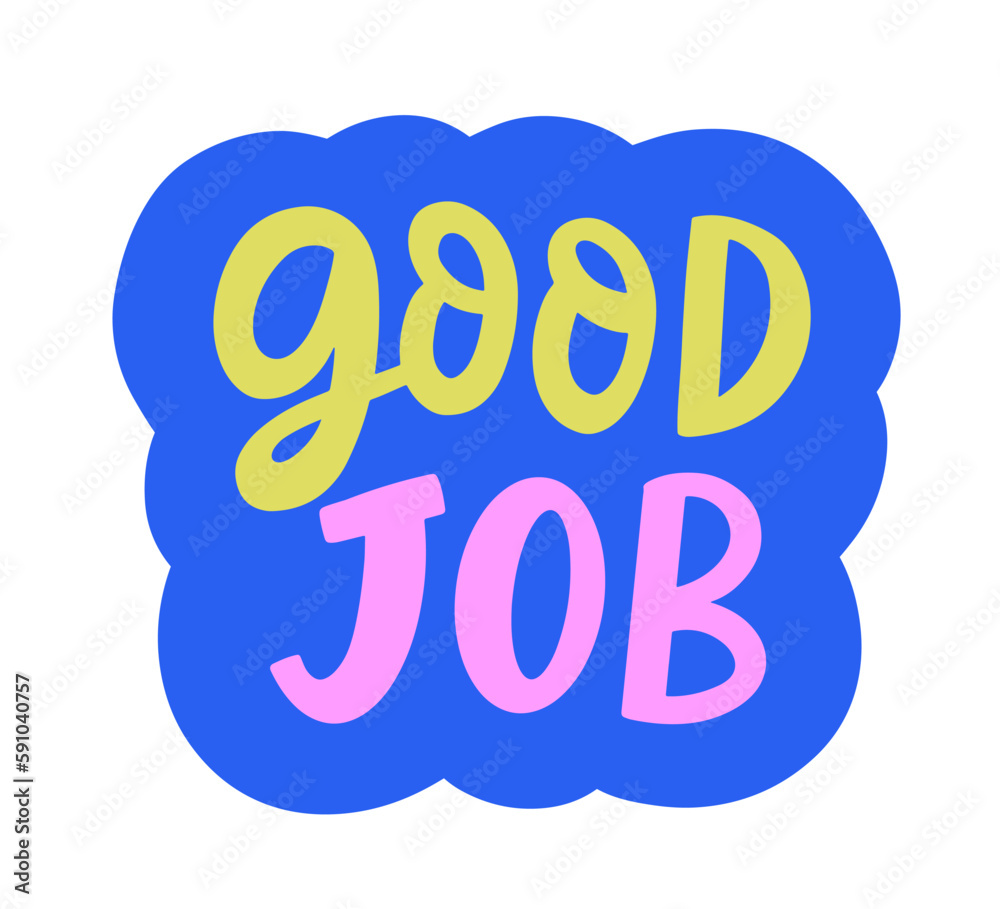 Good Job speech bubble. Comic Chat Sticker Good Job speech bubble. Comic Chat Sticker