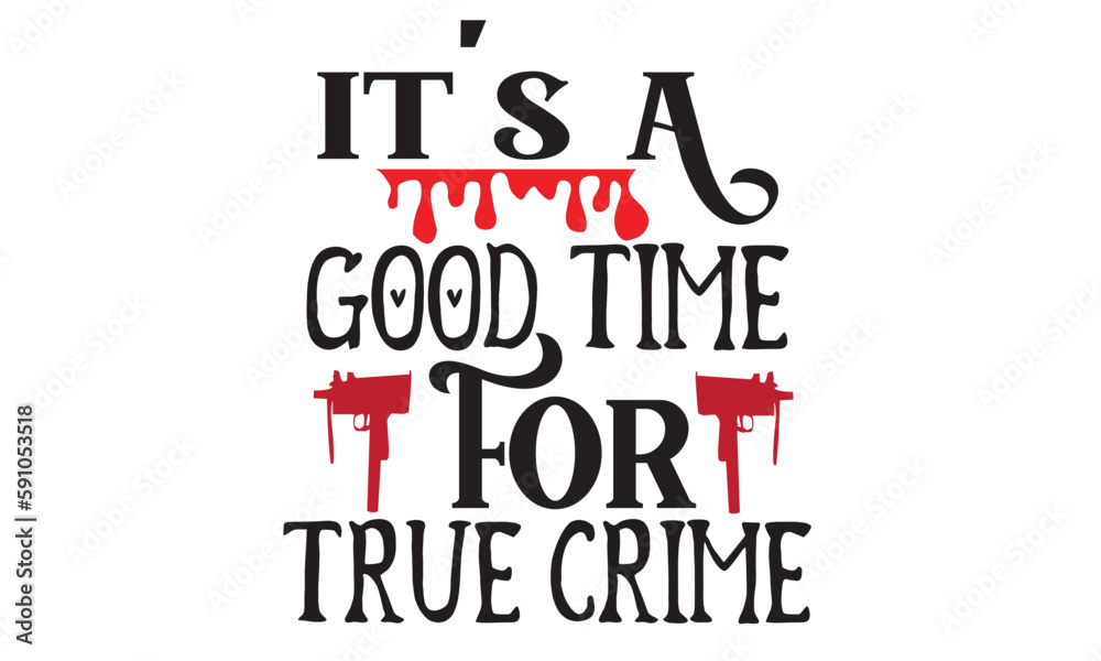 True Crime Svg Design True Crime Svg Design