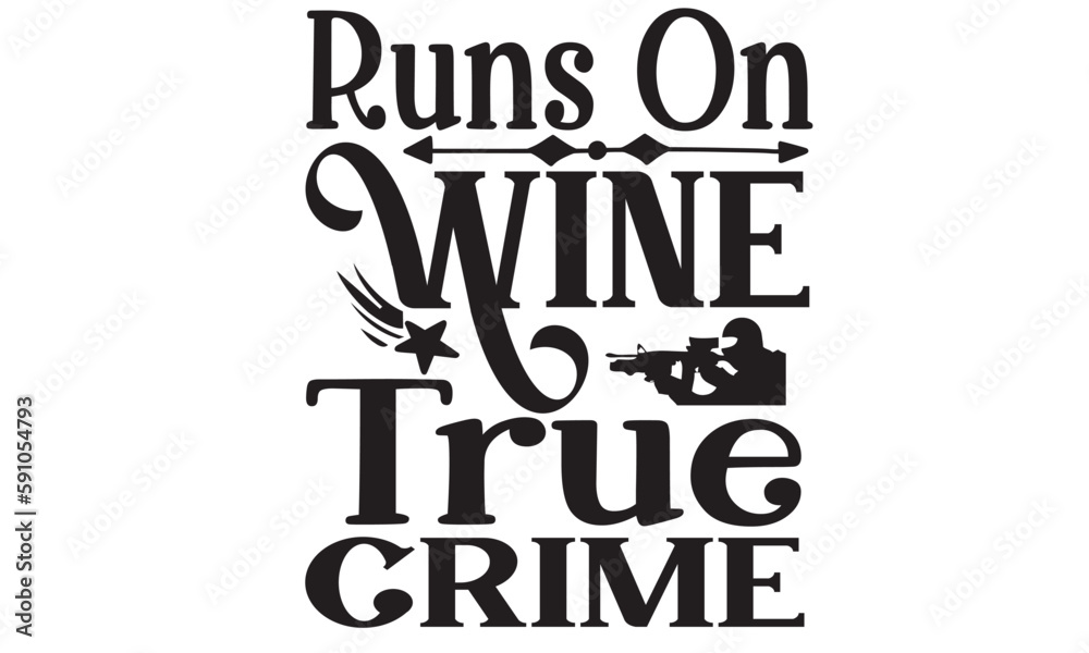 True Crime Svg Design