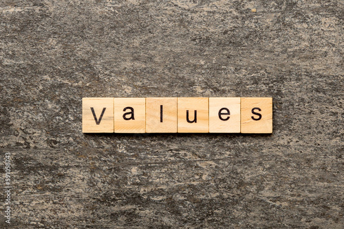 values word written on wood block. values text on table, concept photo