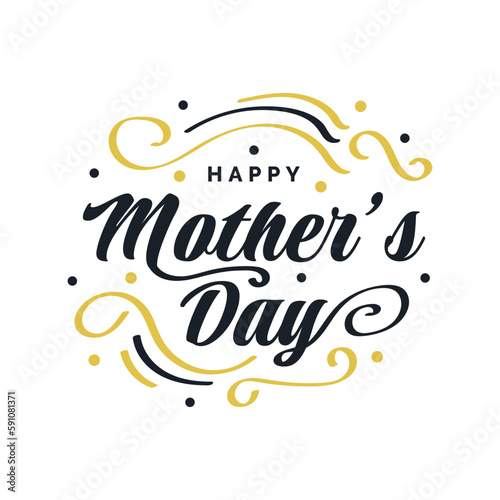Happy Mother s Day Lettering. Can be Used for Greeting Card  Poster  Banner  or T Shirt