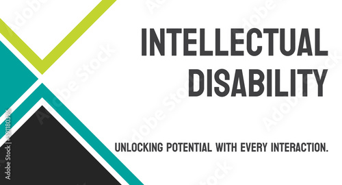 Intellectual Disability - A condition characterized by significant limitations in cognitive functioning and adaptive behavior.
